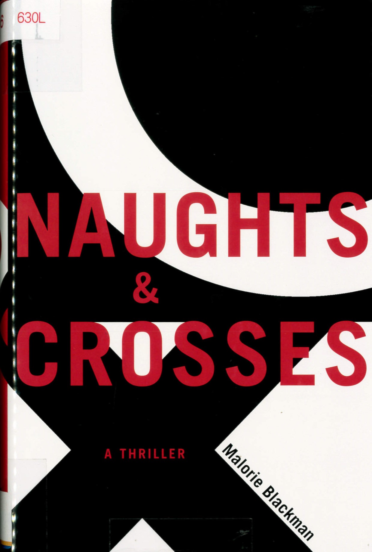 Naughts and Crosses /