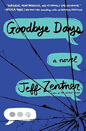 Goodbye days : a novel /