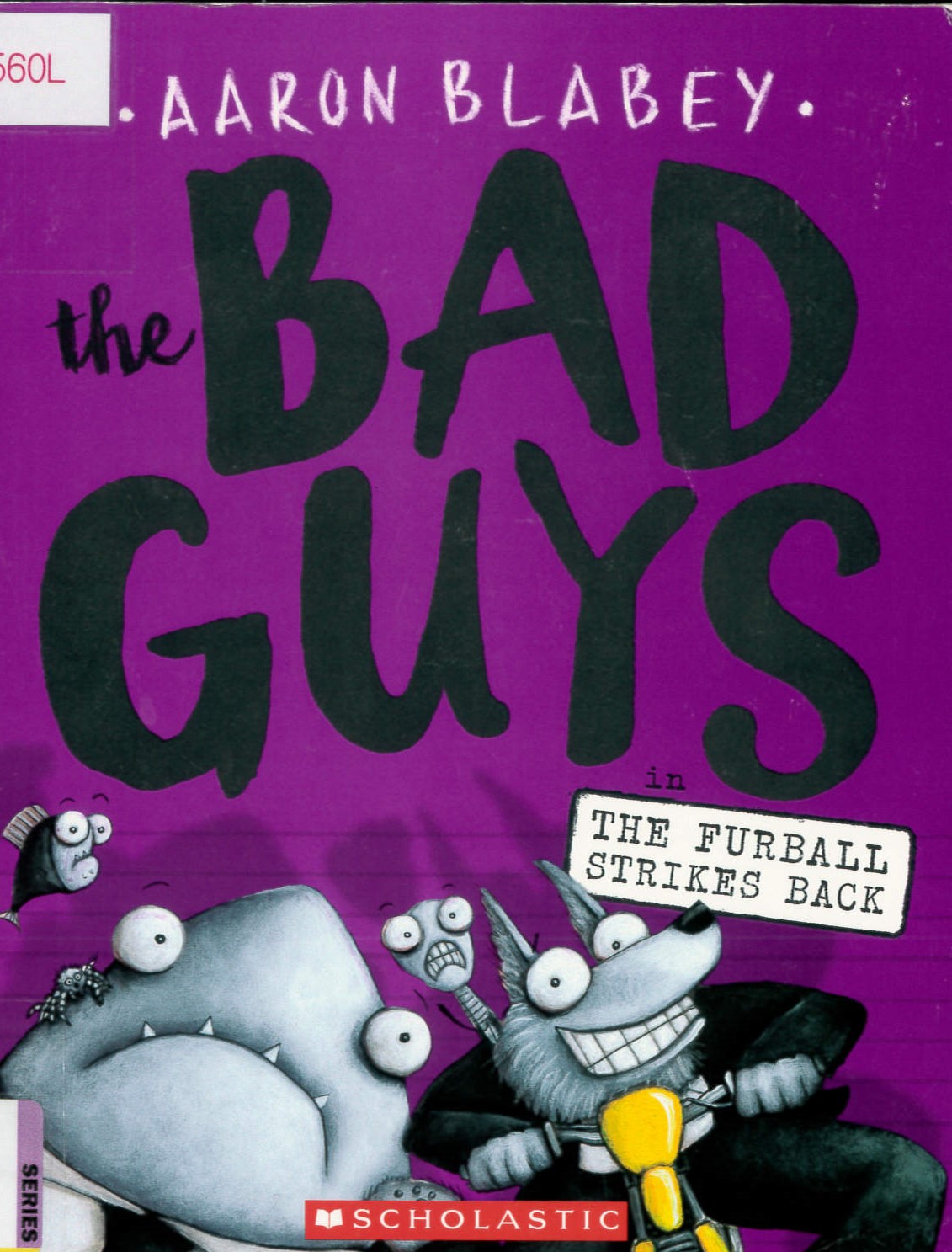 The bad guys in the furball strikes back /