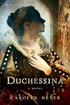 Duchessina : a novel of Catherine de