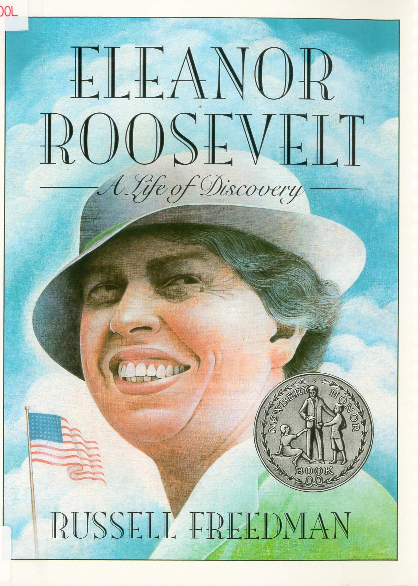 Eleanor Roosevelt : a life of discovery /