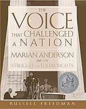 The voice that challenged a nation : Marian Anderson and the struggle for equal rights /