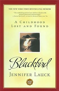 Blackbird : a childhood lost and found /