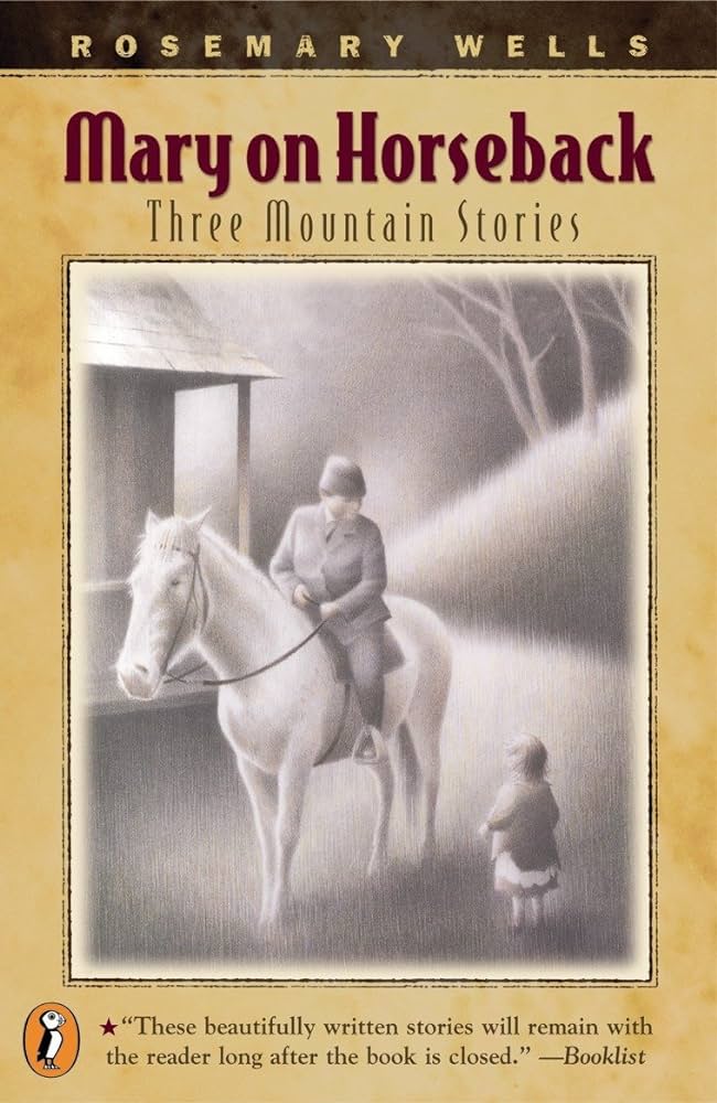 Mary on horseback : three mountain stories /