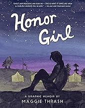Honor girl : [a graphic memoir] /