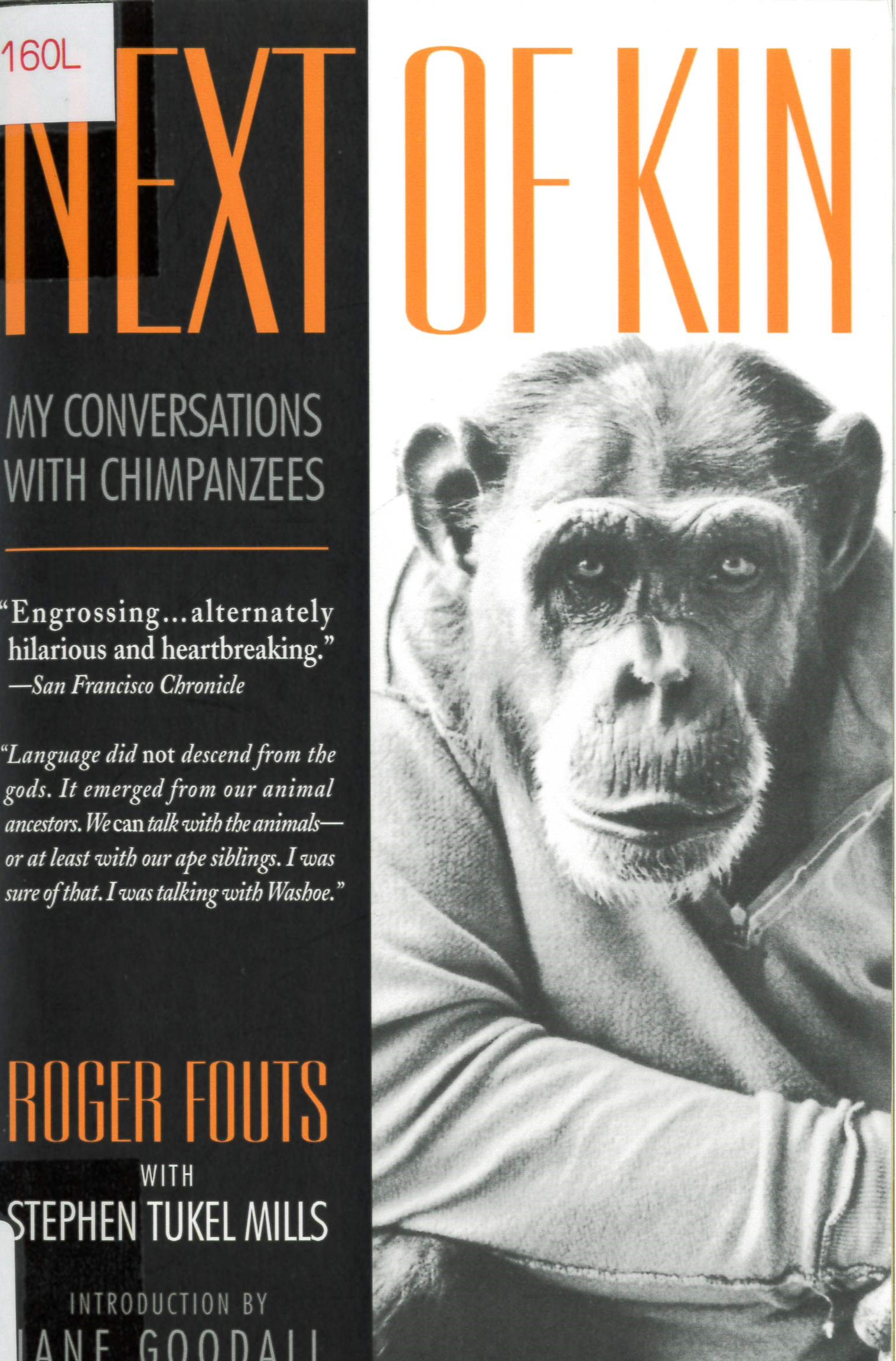Next of kin : my conversations with chimpanzees /