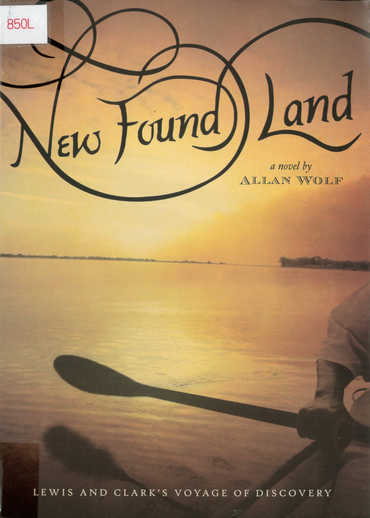 New found land : Lewis and Clark