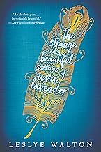 The strange & beautiful sorrows of Ava Lavender /