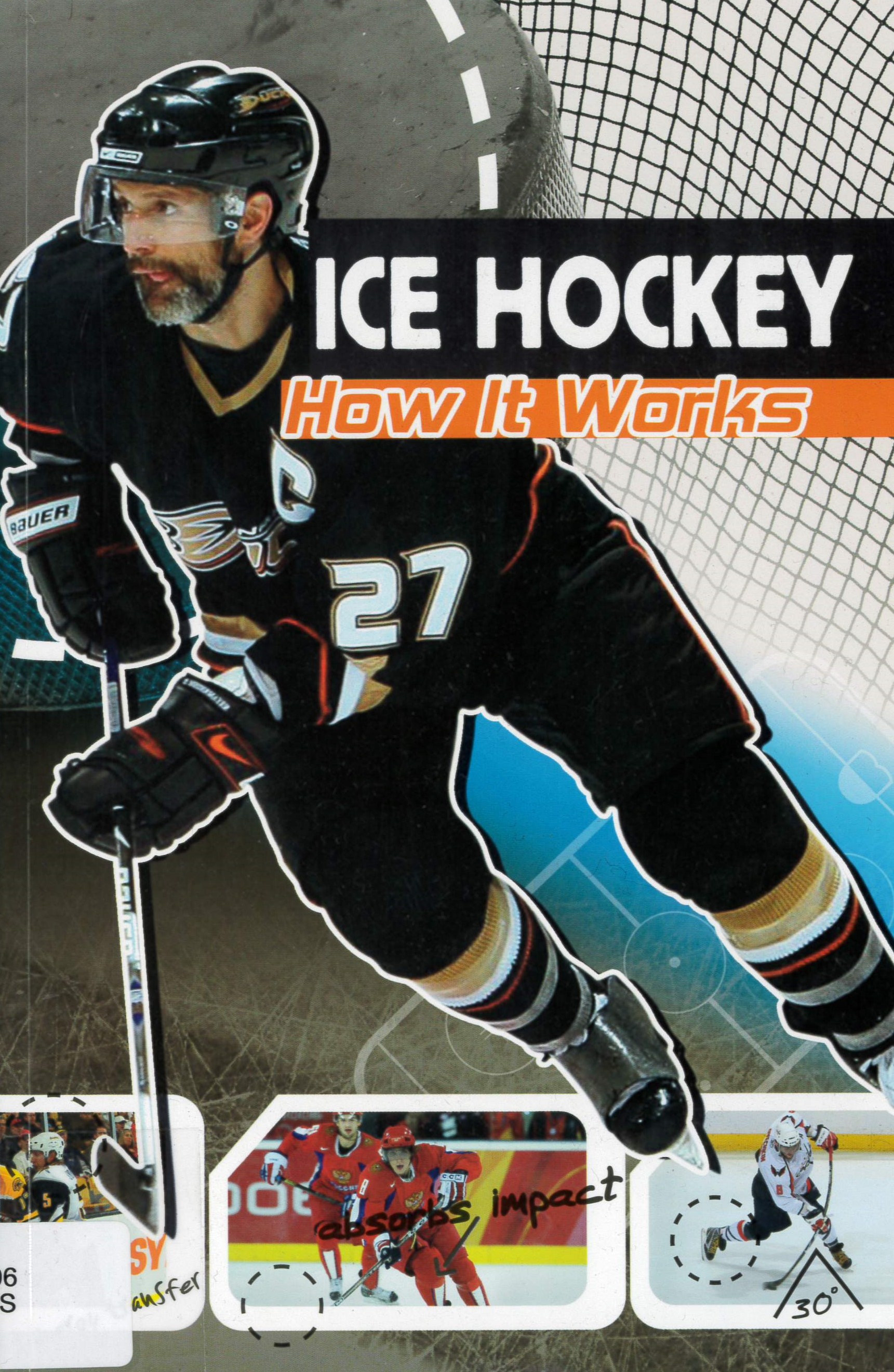 Ice hockey : how it works /
