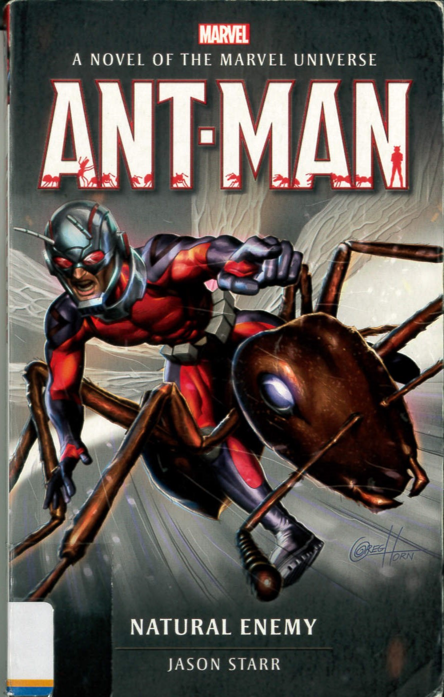 Ant-Man. an original novel of the Marvel Universe / Natural enemy :