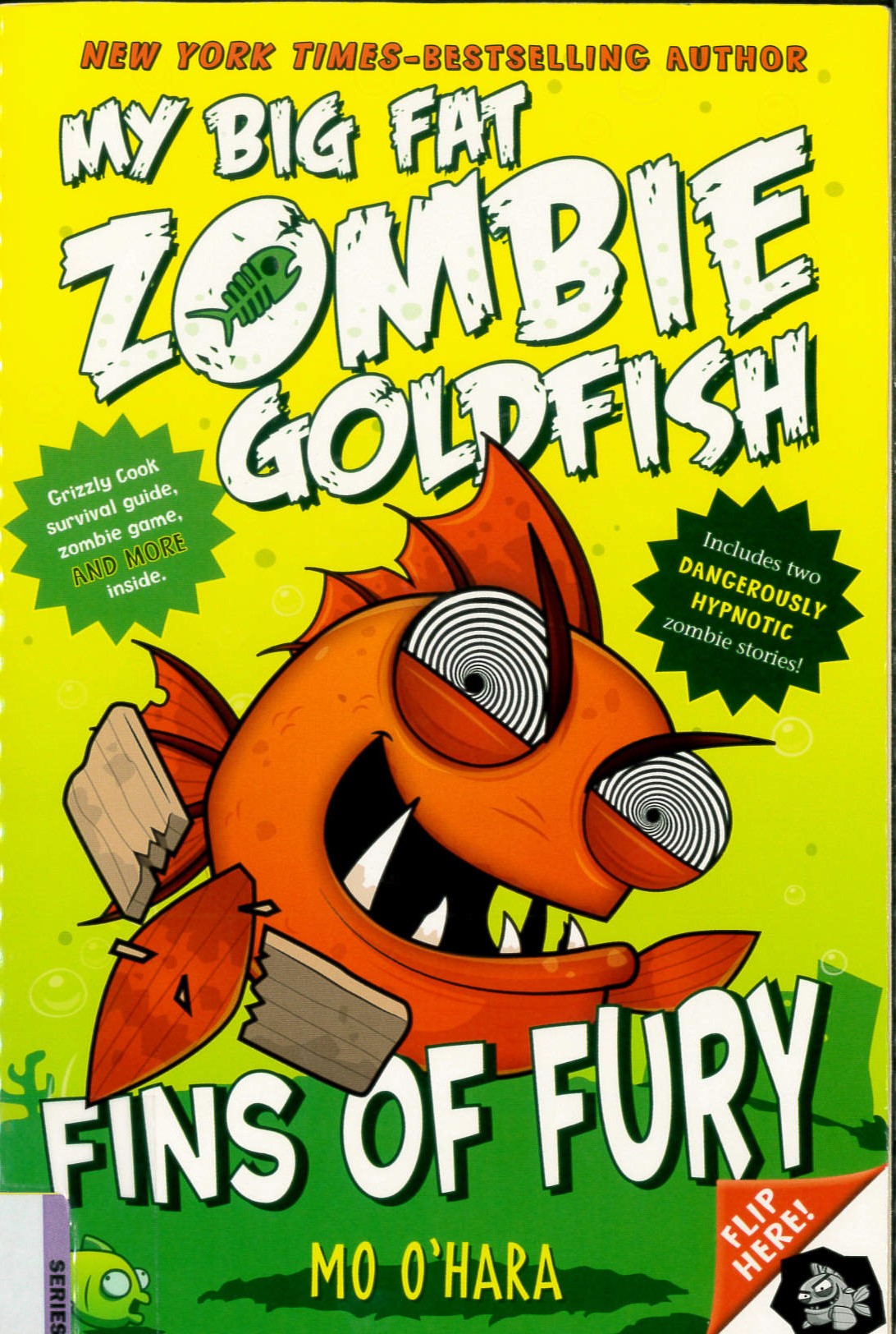 My big fat zombie goldfish : fins of fury /