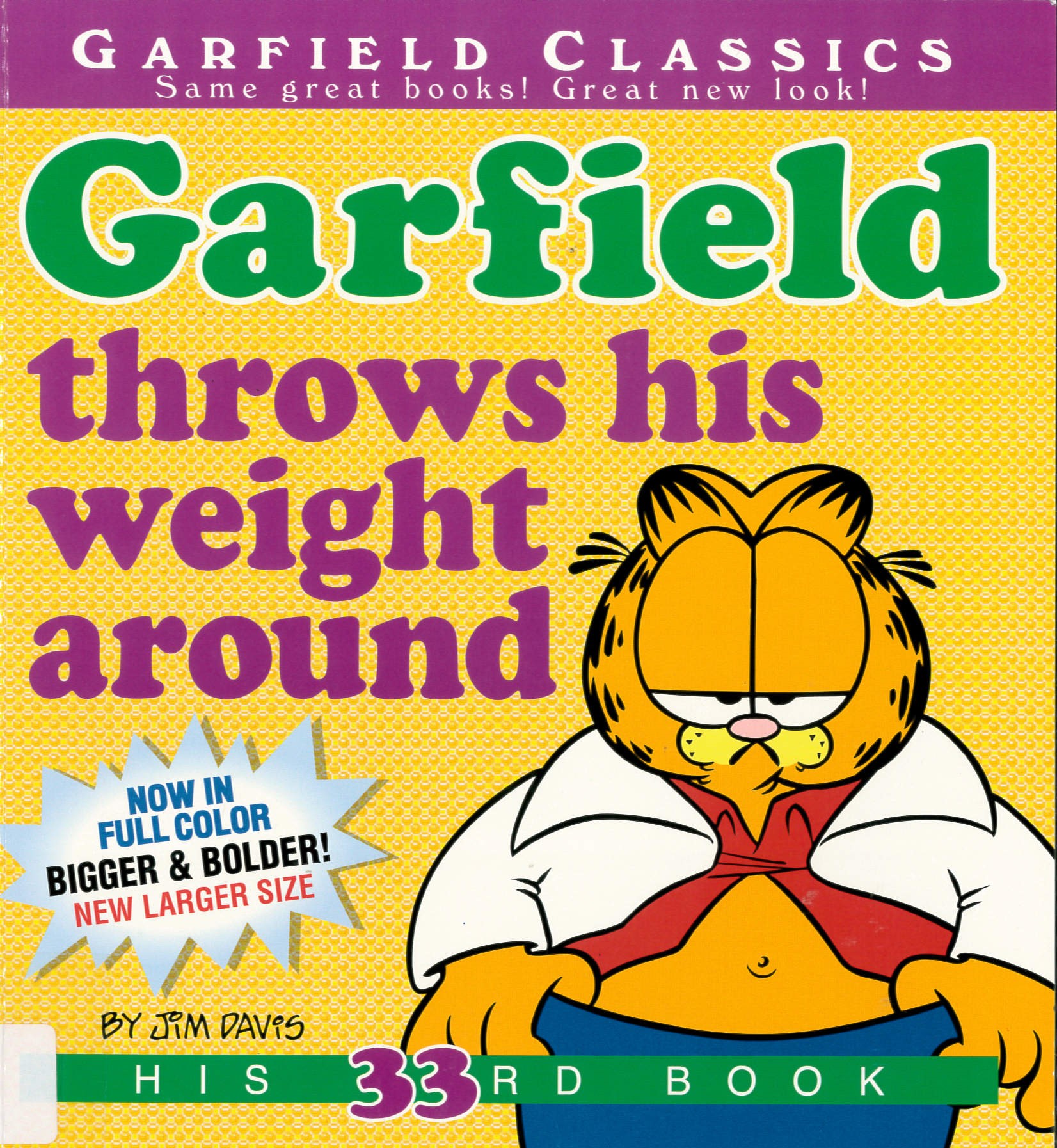 Garfield throws his weight around /