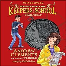 Benjamin Pratt and the keepers of the school. Book 2, Fear itself