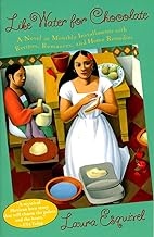 Like water for chocolate : a novel in monthly installments, with recipes, romances, and home remedies /