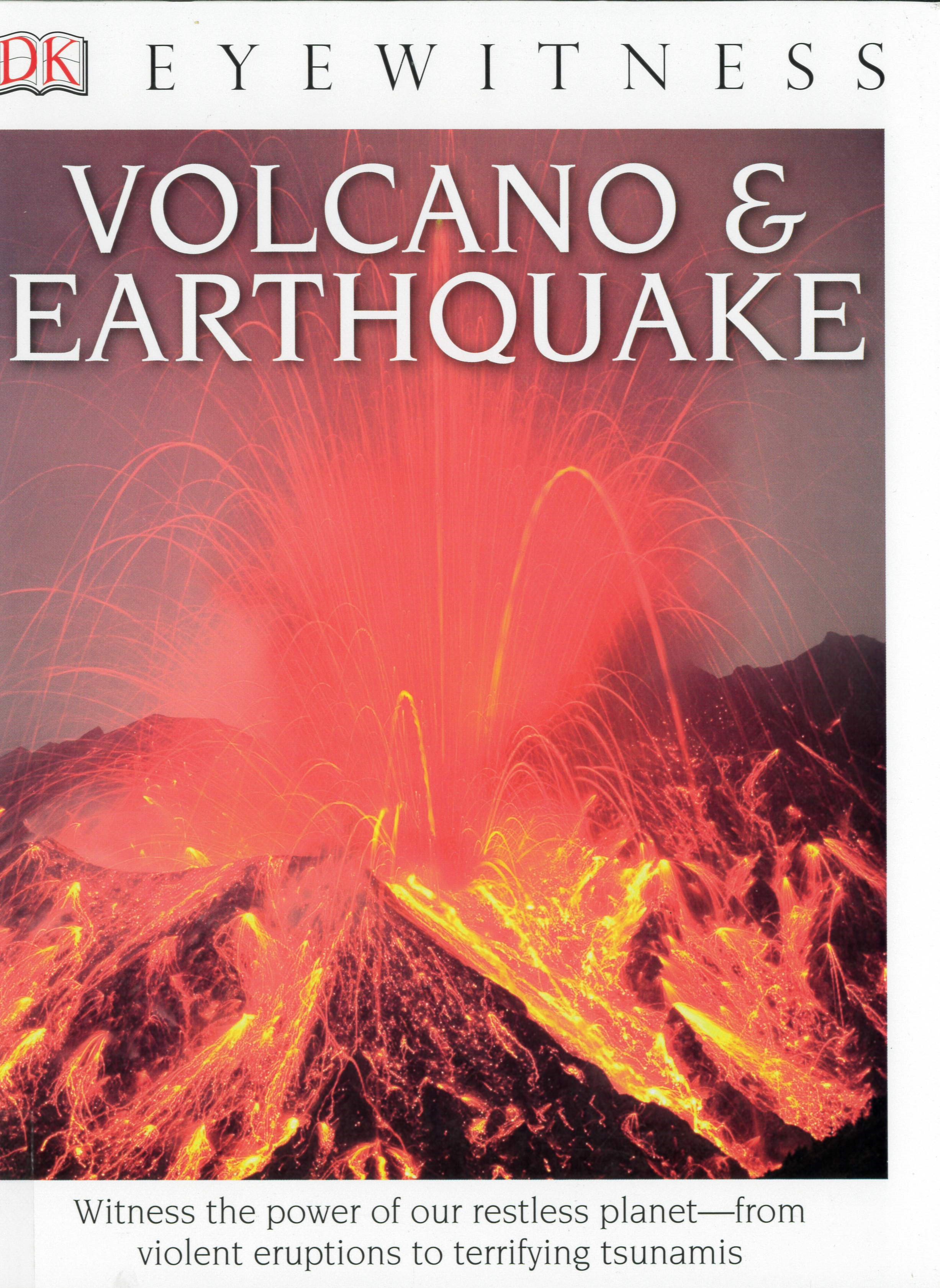 Volcano & earthquake /