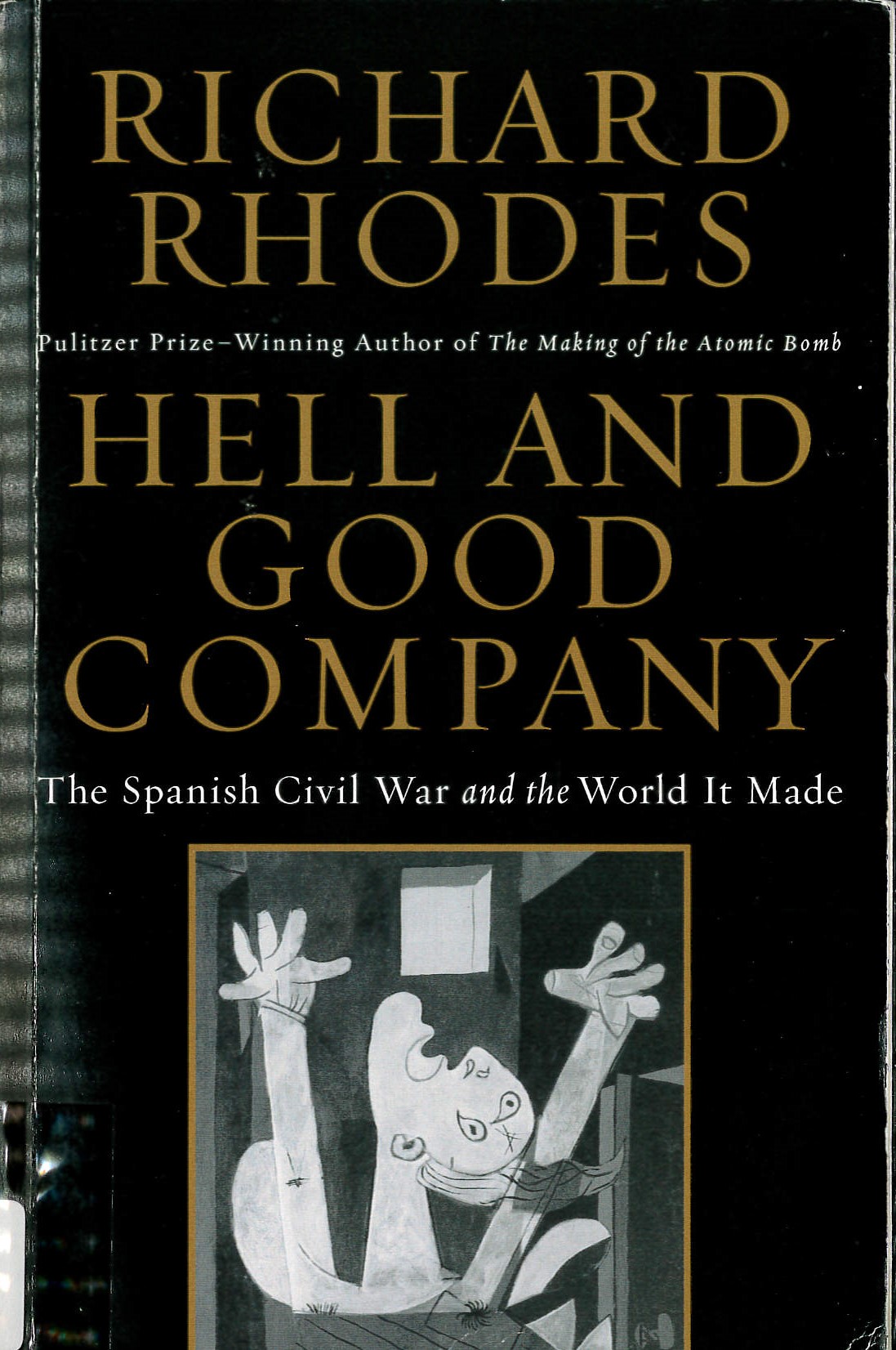 Hell and good company the Spanish Civil War and the world it made