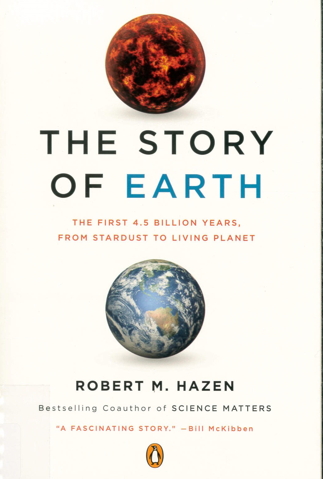 The story of Earth the first 4.5 billion years, from stardust to living planet