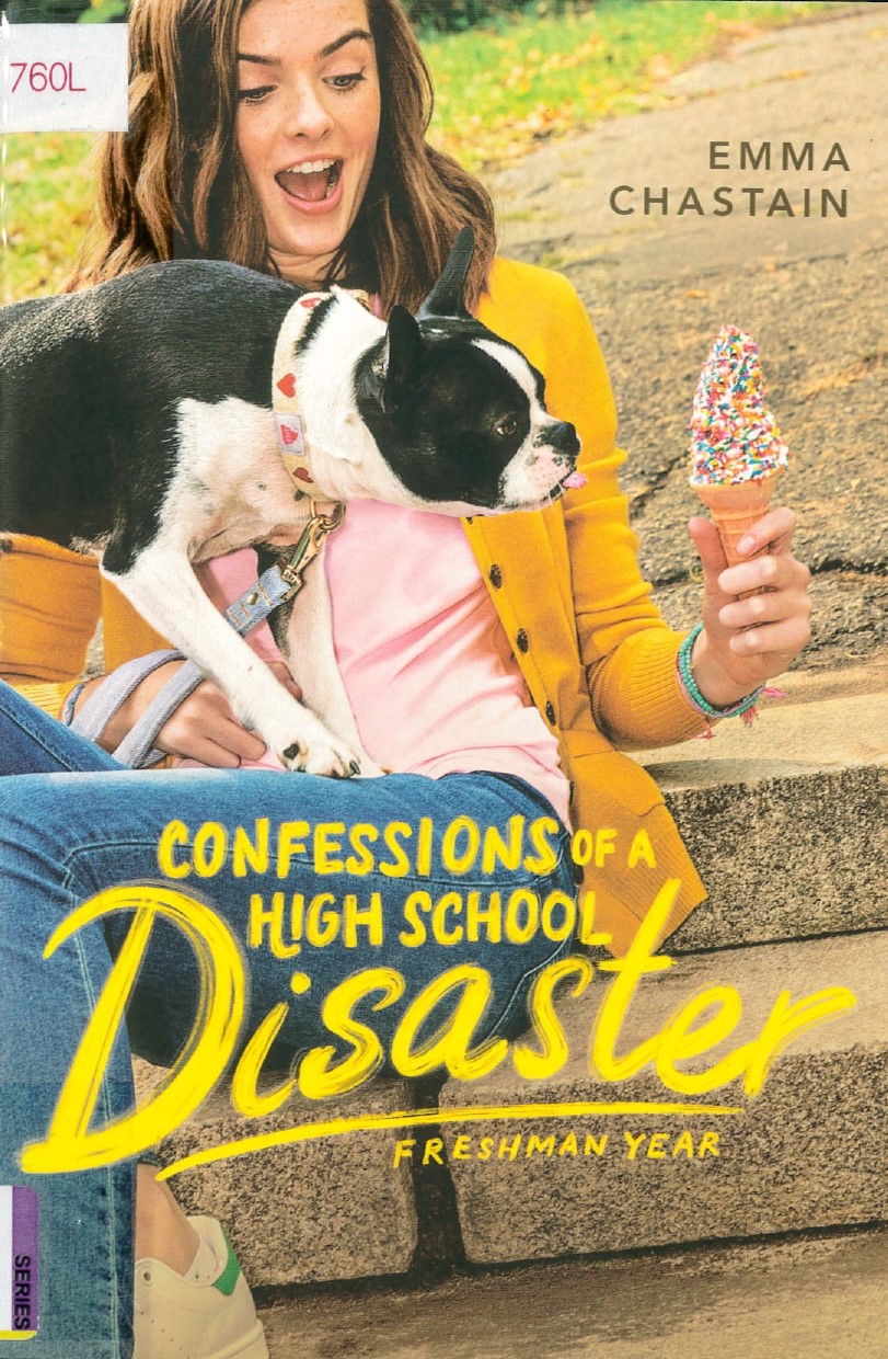 Confessions of a high school disaster : Chloe Snow
