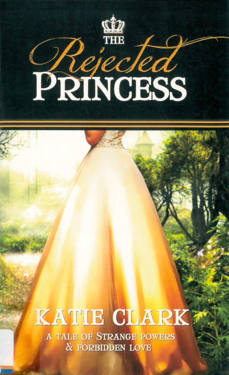 The rejected princess /