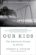 Our kids the American Dream in crisis