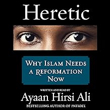 Heretic why Islam needs a reformation now