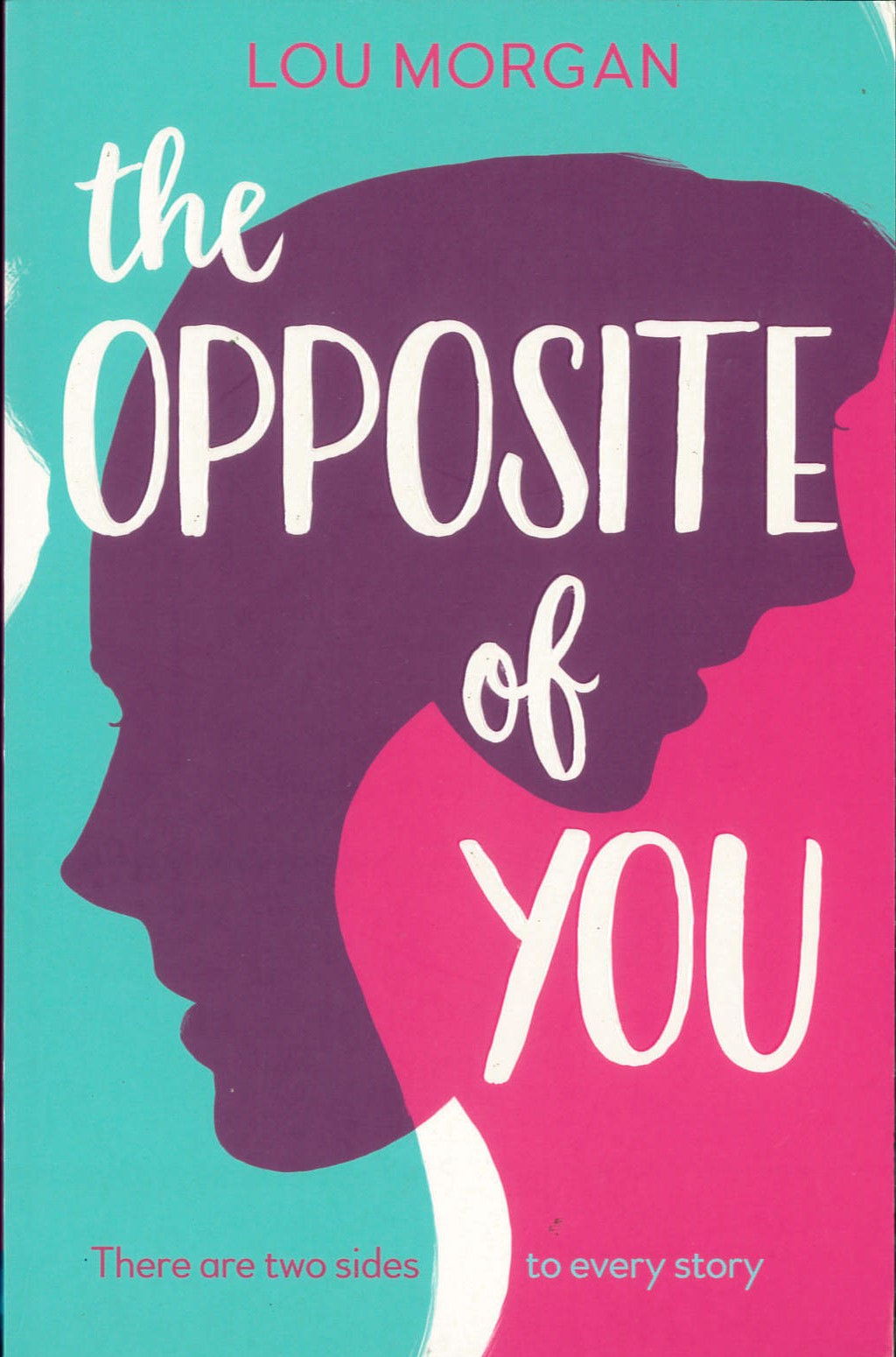The opposite of you /
