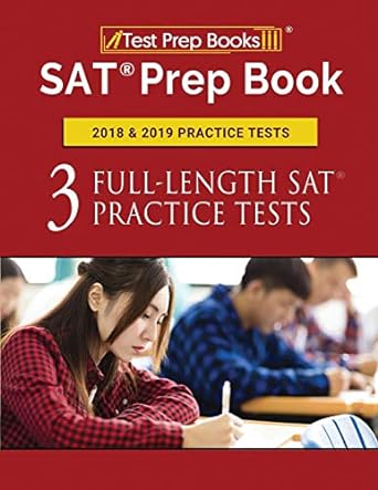 SAT prep book 2018 & 2019 practice tests three full-length SAT practice tests