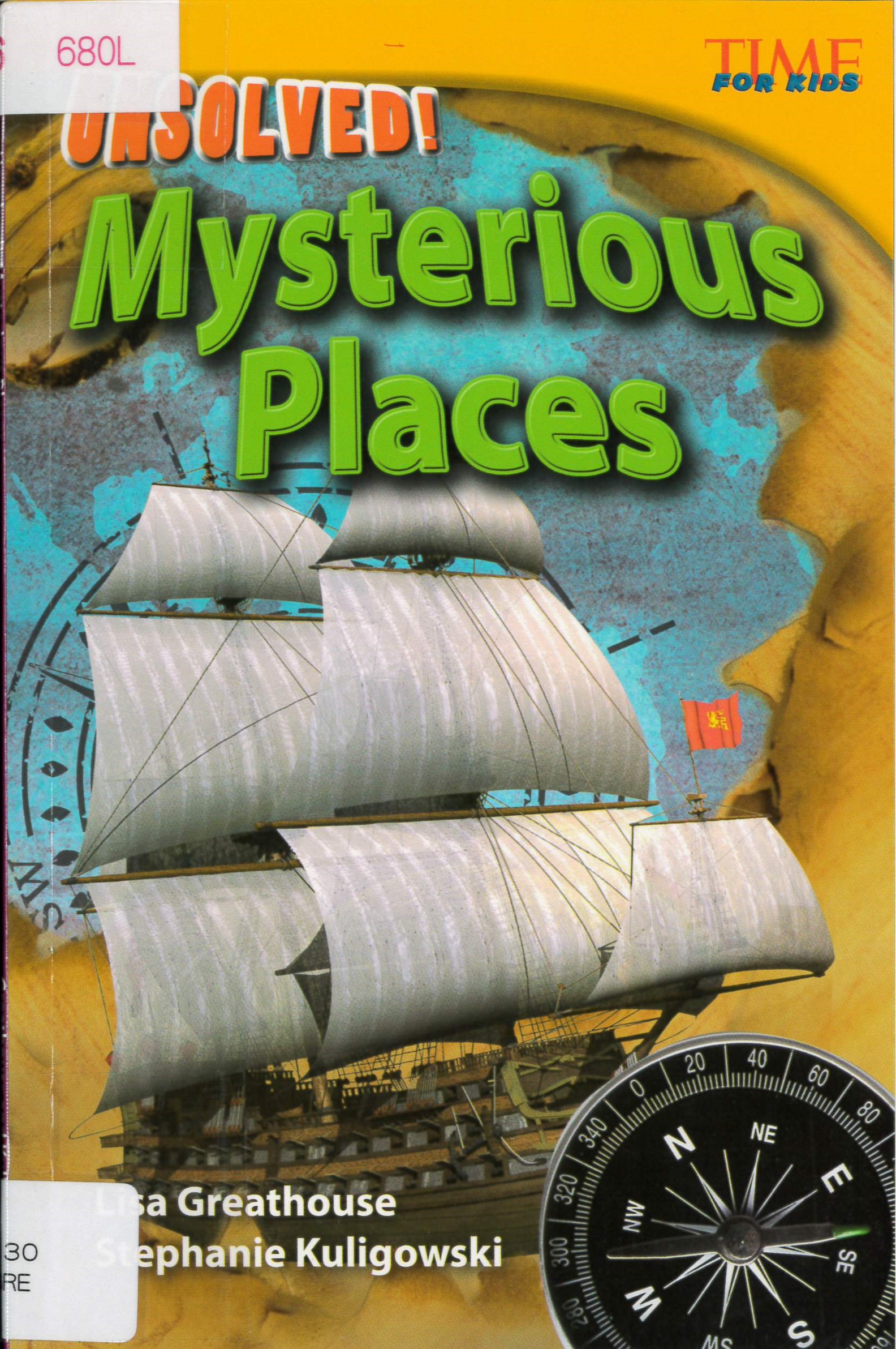 Unsolved! : mysterious places /