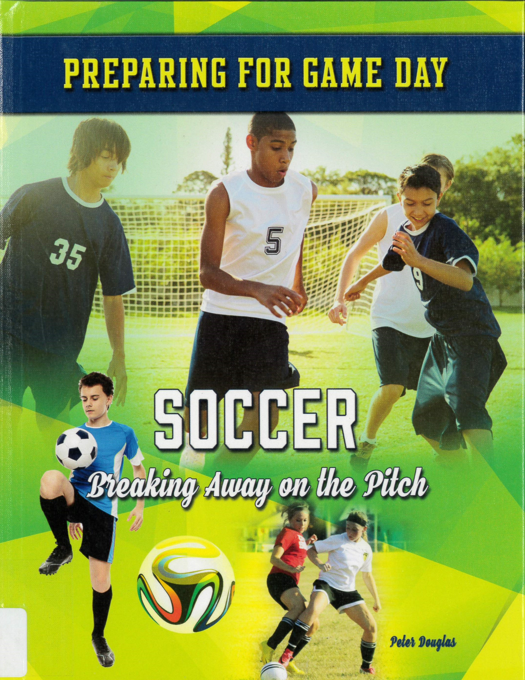 Soccer : breaking away on the pitch /