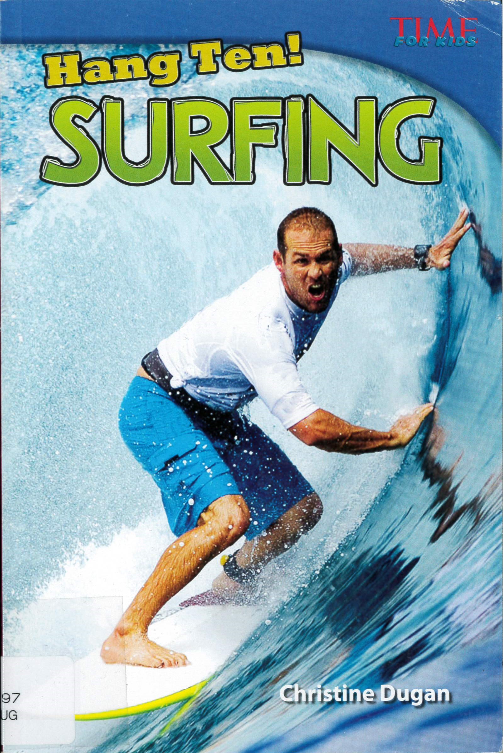 Hang ten! Surfing /