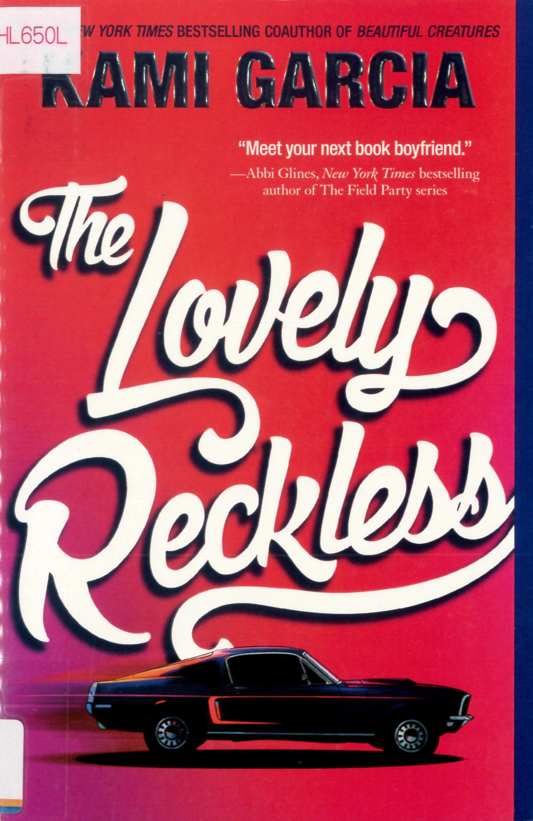 The lovely reckless /