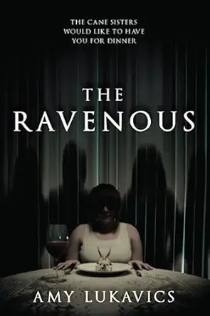 The ravenous /