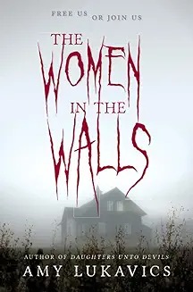 The women in the walls /