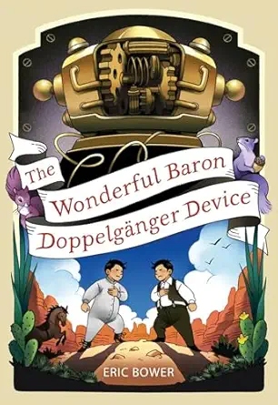 The wonderful Baron Doppelgänger device /