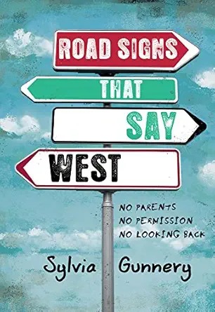 Road signs that say west /