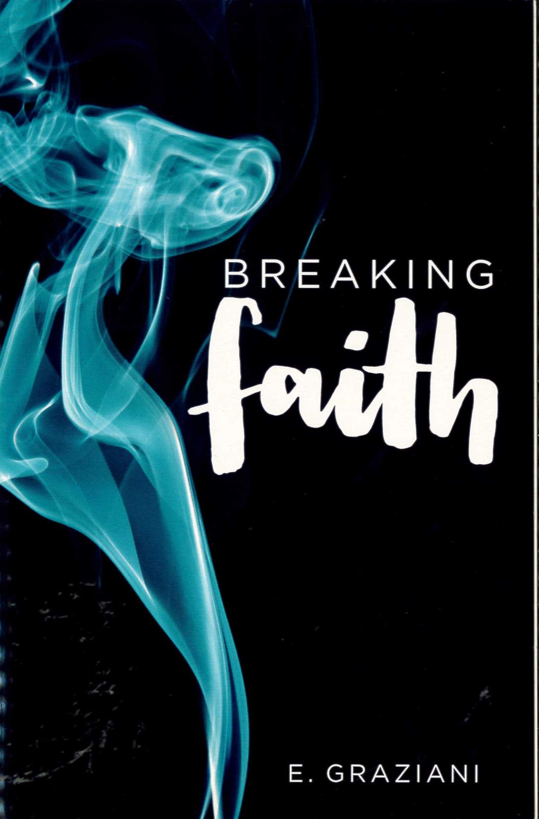 Breaking Faith /