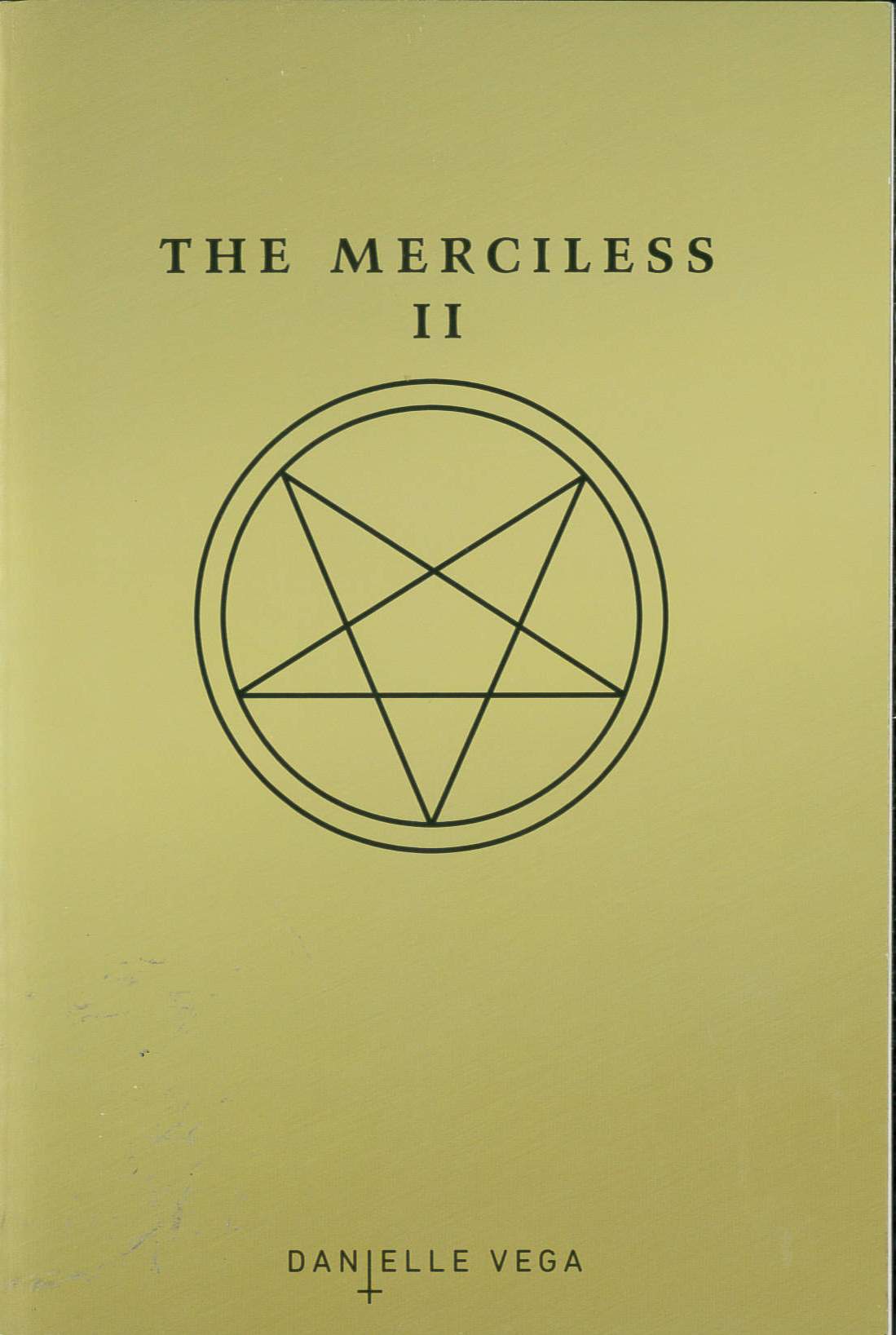 The merciless II : the exorcism of Sofia Flores /