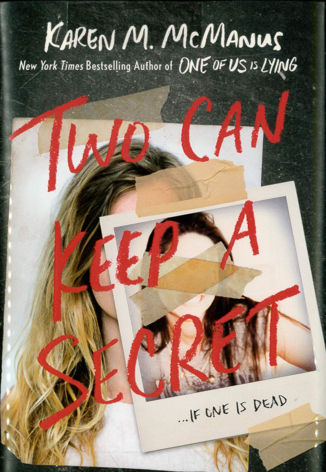 Two can keep a secret /