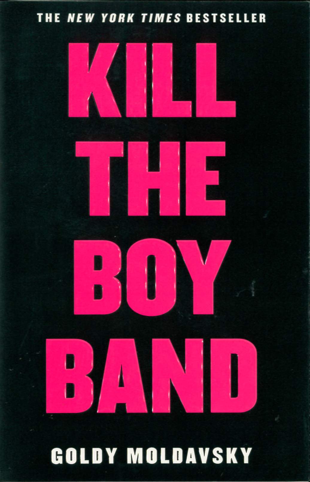 Kill the boy band /