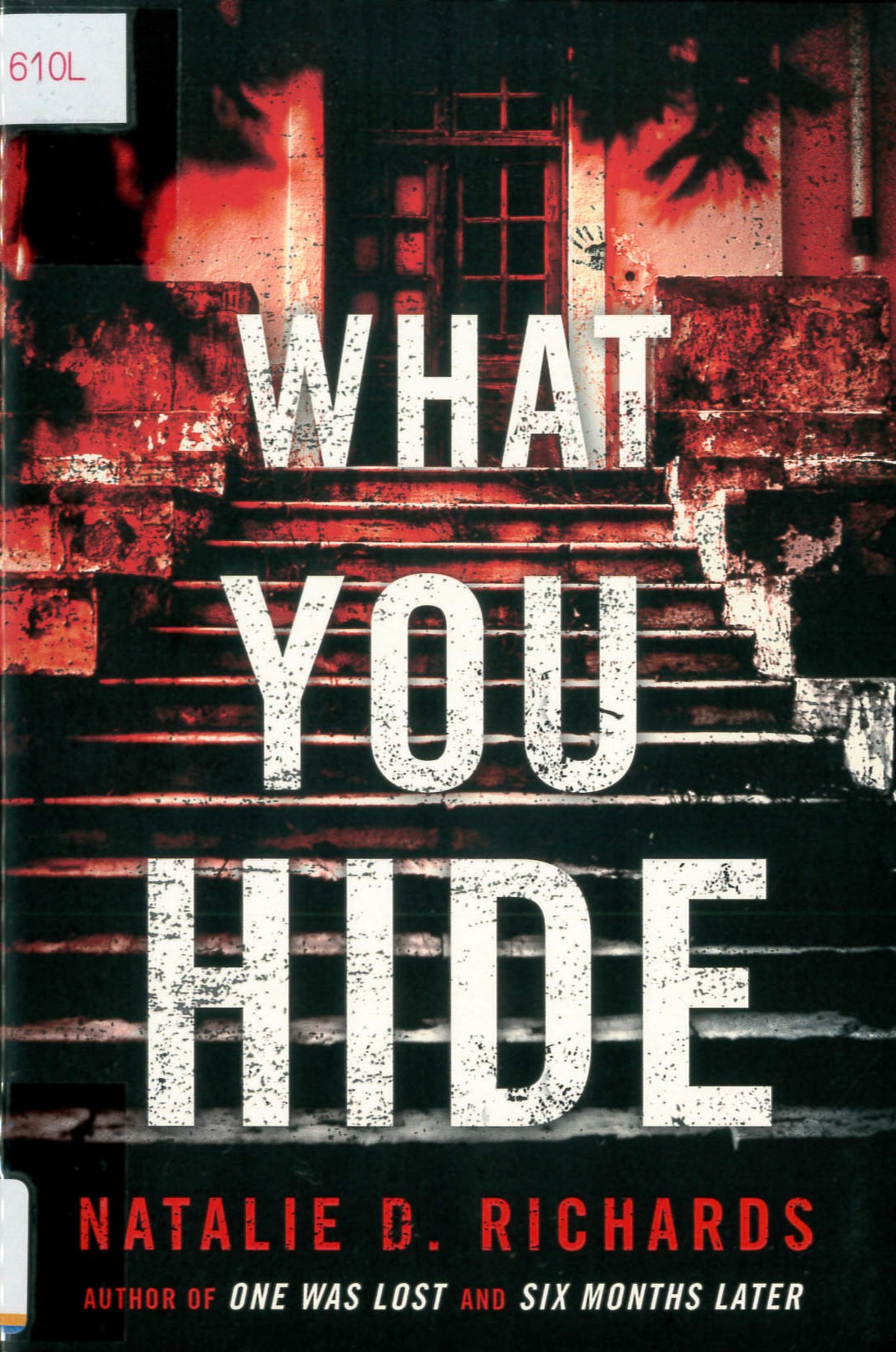What you hide /