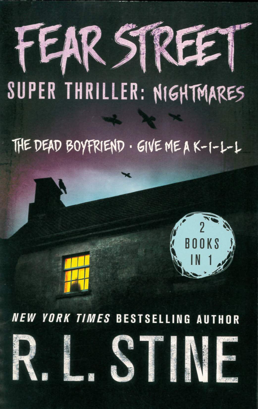 Fear Street super thriller : nightmares /