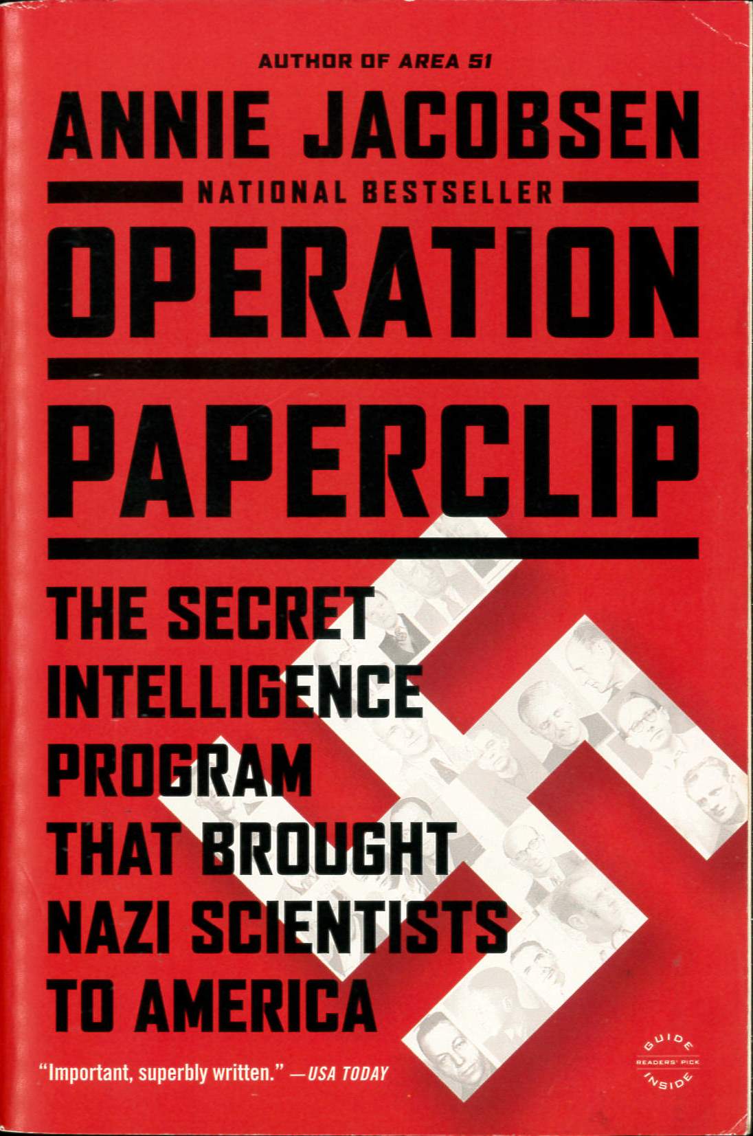 Operation Paperclip the secret intelligence program that brought Nazi scientists to America