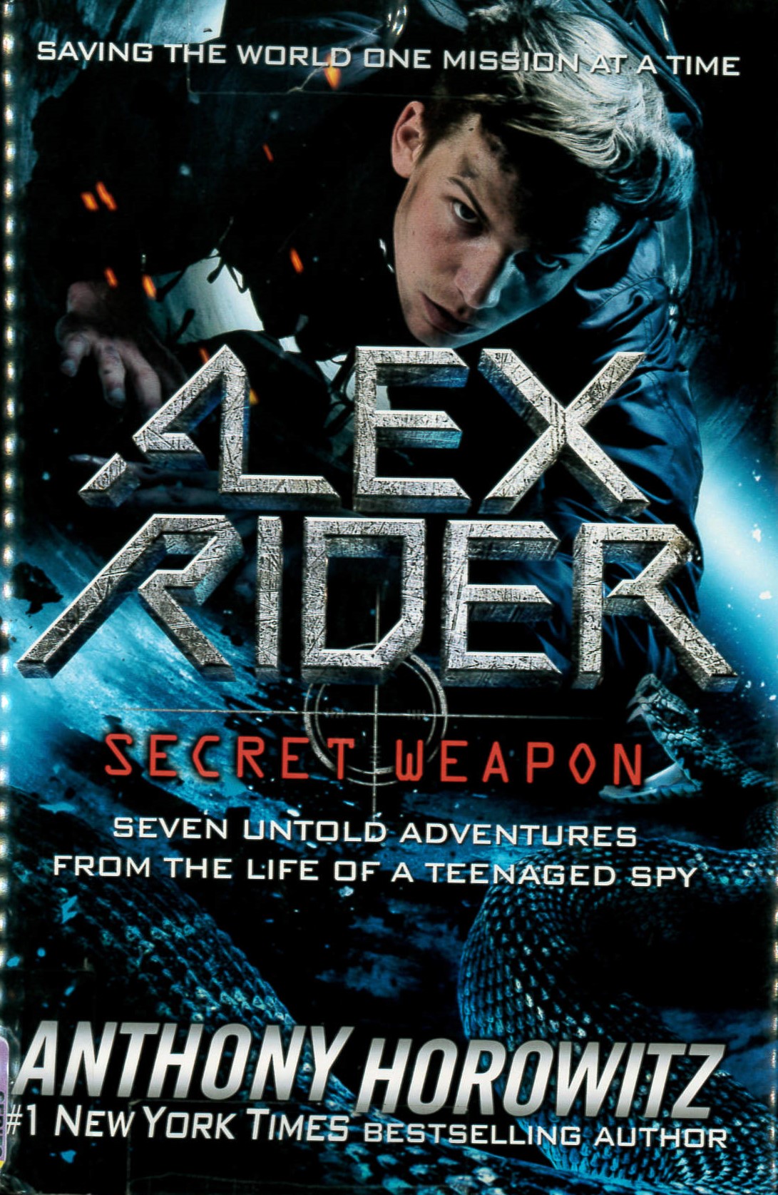 Alex Rider, secret weapon : seven untold adventures from the life of a teenaged spy /