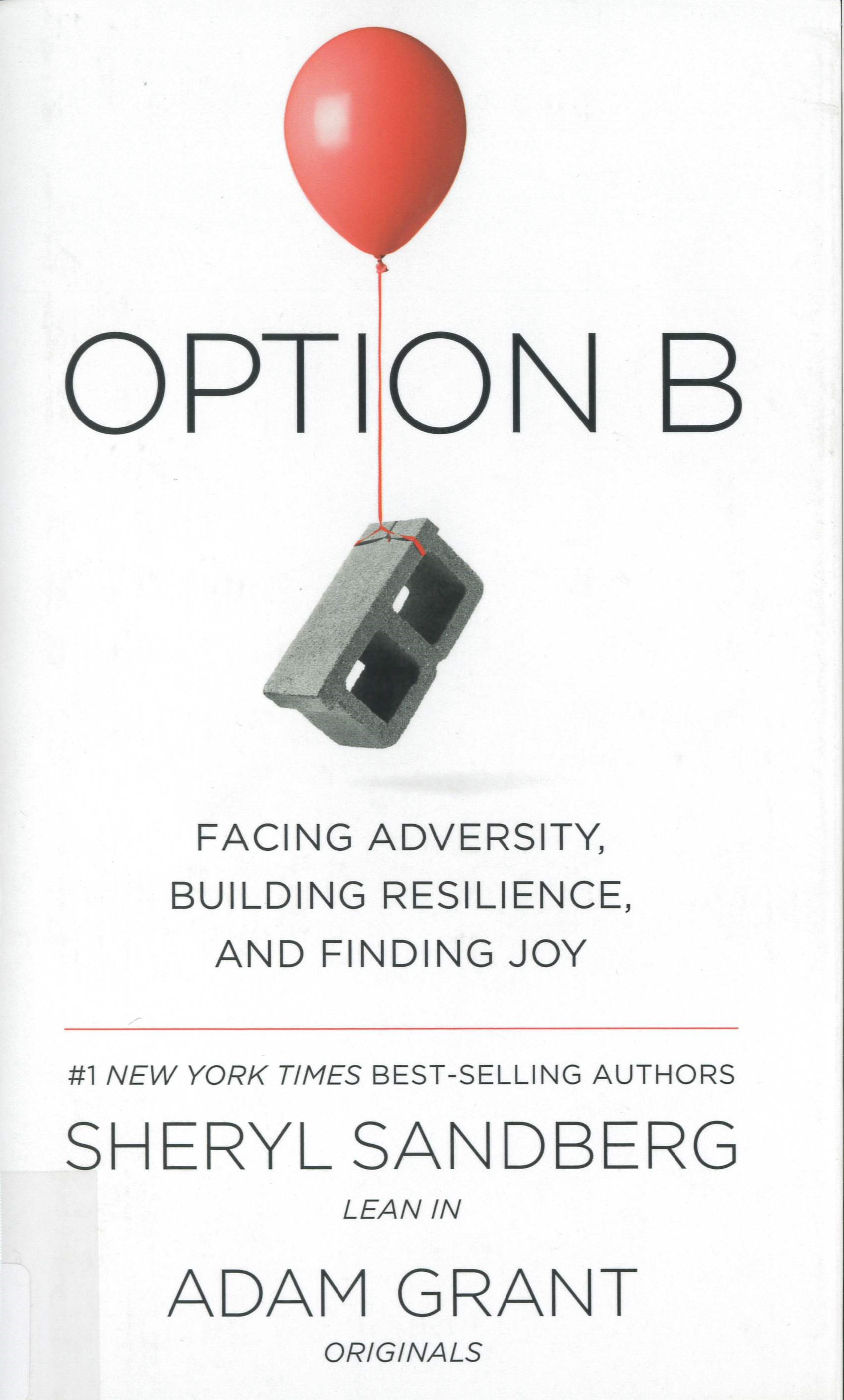 Option B : facing adversity, building resilience, and finding joy /