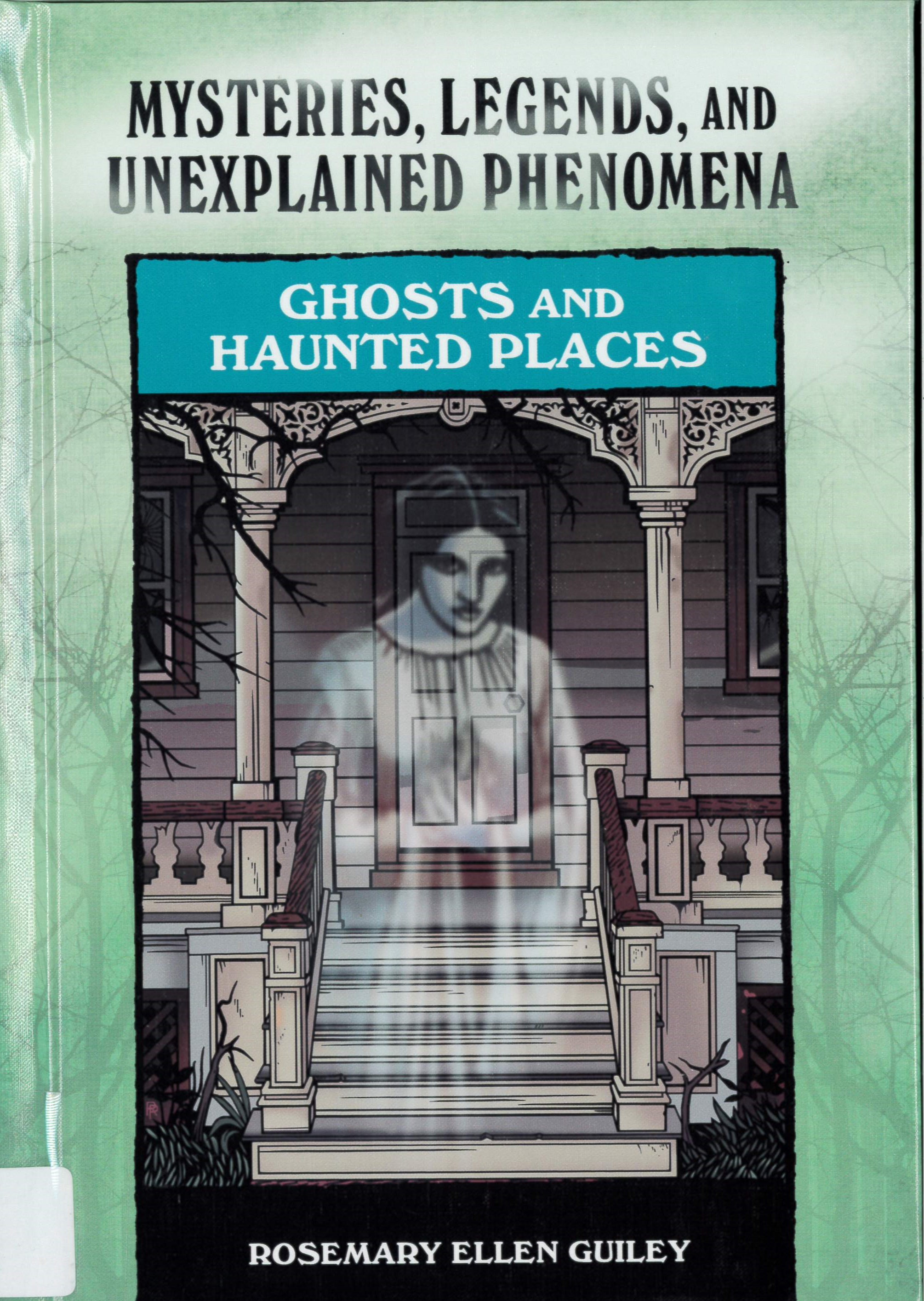 Ghosts and haunted places /