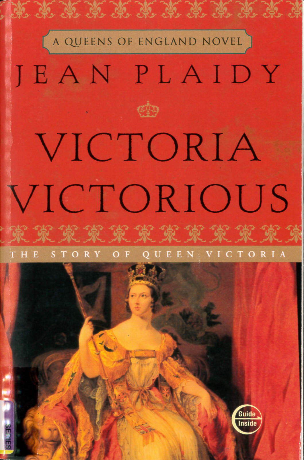Victoria victorious : the story of Queen Victoria /