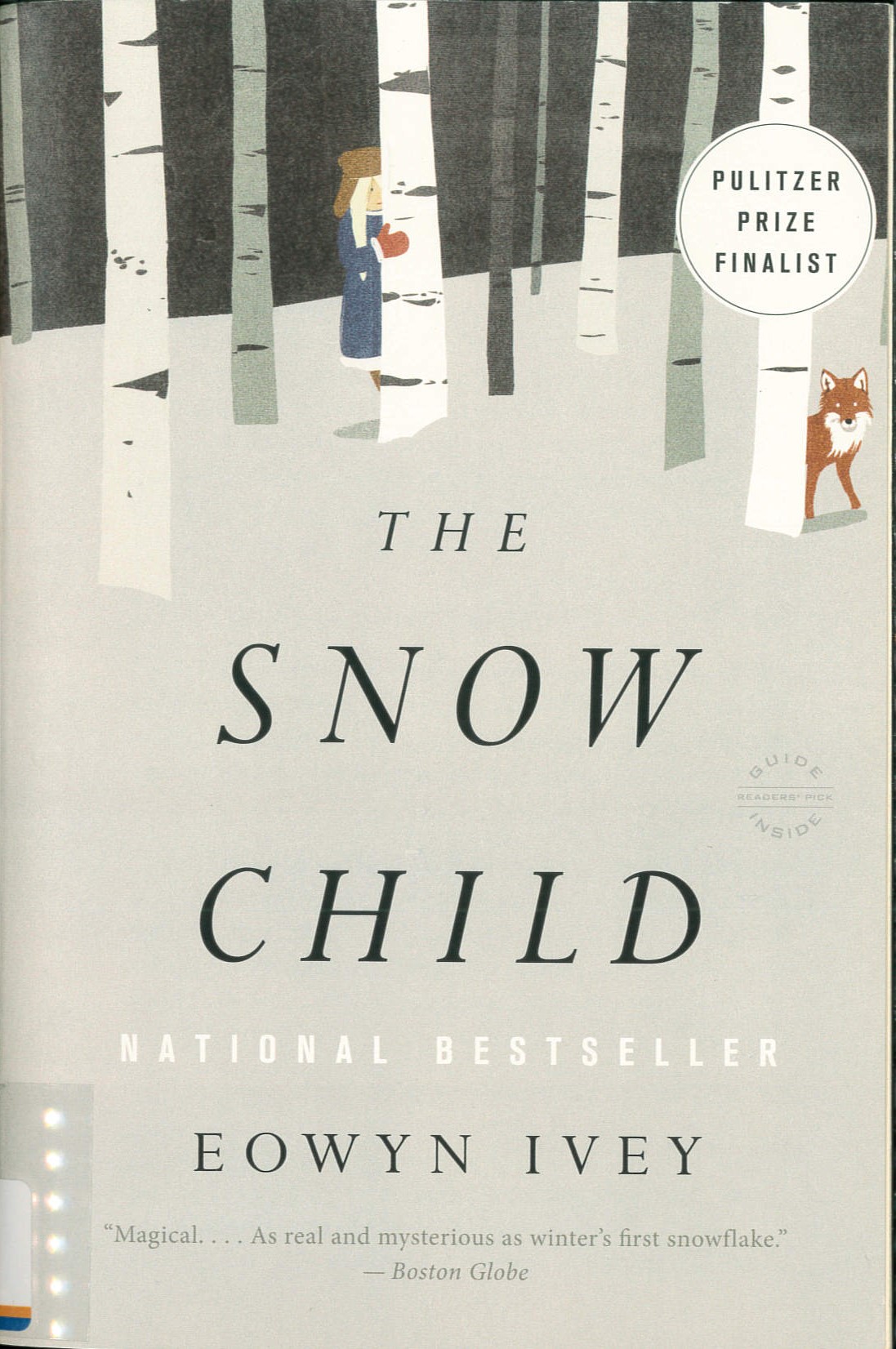 The snow  child : a novel /