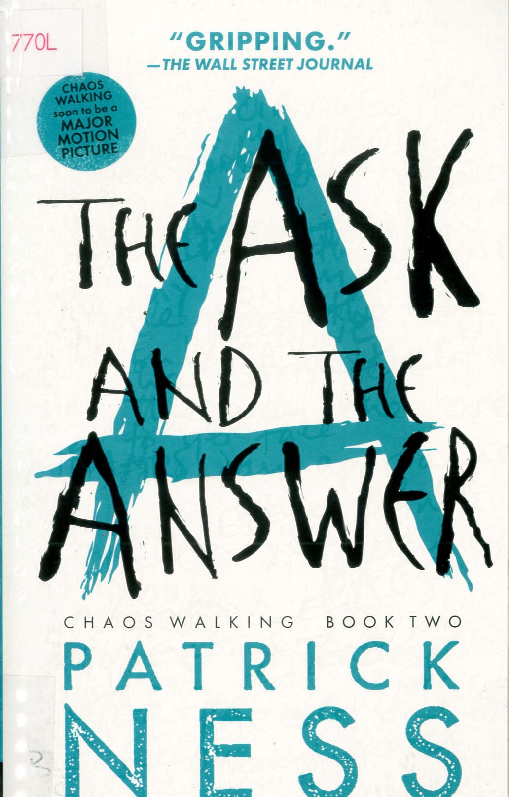 The Ask and the Answer : Chaos Walking book two/