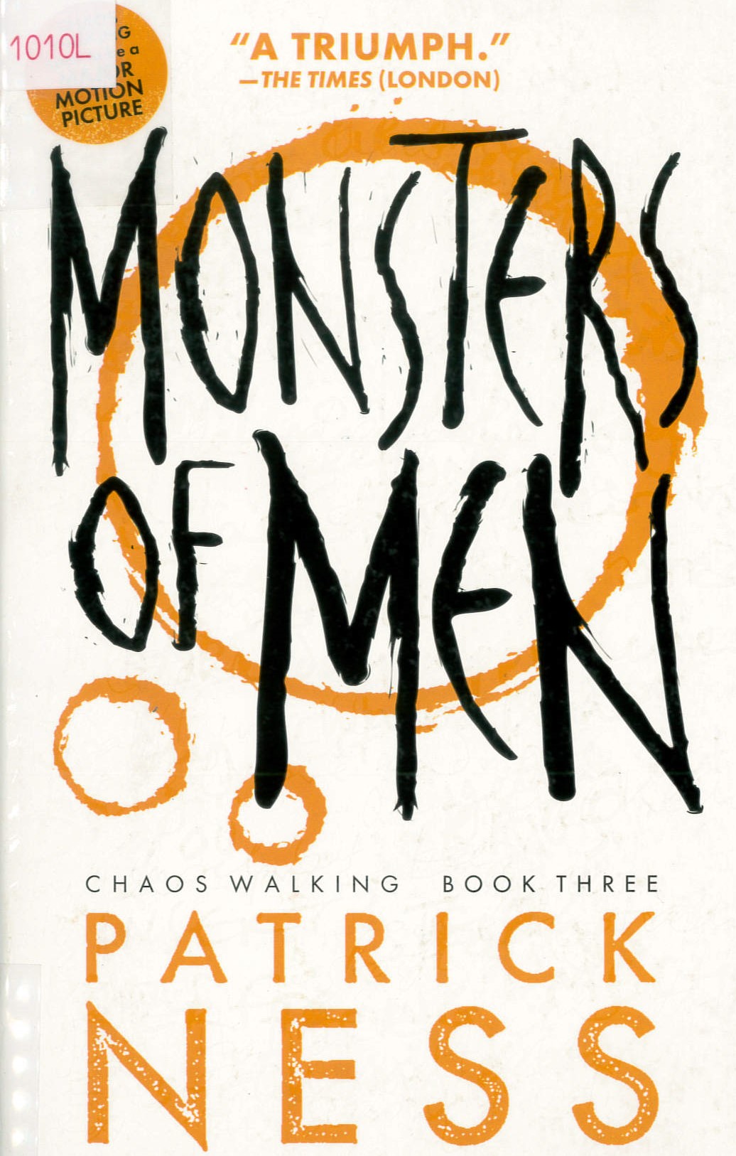 Monsters of men : Chaos Walking book three /