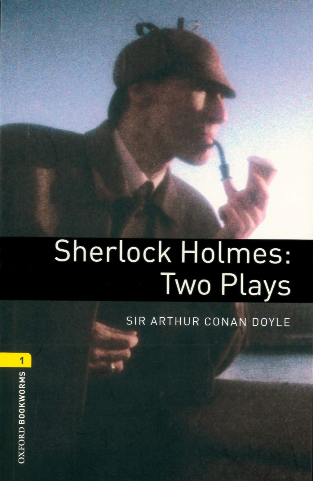 Sherlock Holmes : two plays /